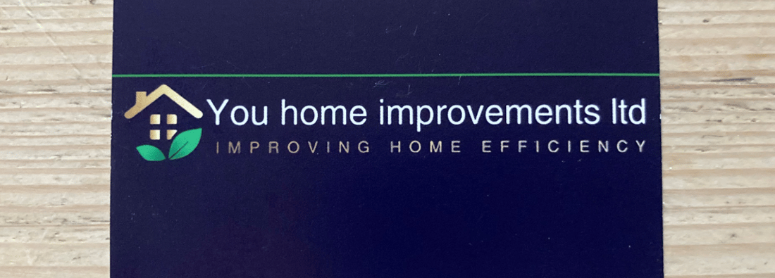 Main header - "YOU HOME IMPROVEMENTS LTD"