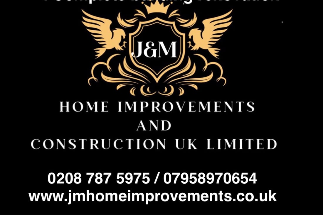 Main header - "J&M HOME IMPROVEMENTS AND CONSTRUCTION UK LIMITED"